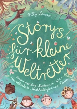 19 – Storys für kleine Weltretter